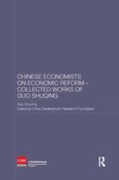 Chinese Economists on Economic Reform - Collected Works of Guo Shuqing 1138481386 Book Cover