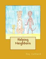 Helping Neighbors 1974478904 Book Cover