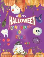 Halloween Activity Book for Kids Ages 4-8: Happy H-A-L-L-O-W-E-E-N 2020| Kawaii ghosts | Coloring Pages, Mazes, Shawdowing Matching Games and More.| 100+ Activity Pages of 8.5"x11" B08HH1JWGH Book Cover