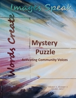 Mystery Puzzle ~ Activating Community Voices (Images Speak ~ Words Create) B0CJKTR4M6 Book Cover