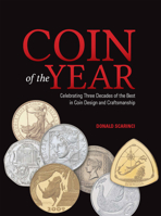 Coin of the Year: Celebrating Three Decades of the Best in Coin Design and Craftsmanship 1440244766 Book Cover