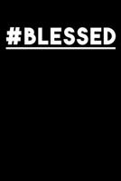 Blessed: 100 Page Christian Notebook For Church Or Bible Study With Specific Sections For Jotting Down Notes. 6x9 With Glossy Cover Finish 1088722563 Book Cover