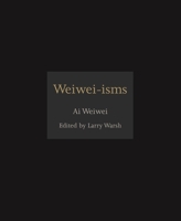 Weiwei-Isms 0691157669 Book Cover