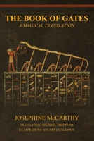 The Book of Gates: A Magical Translation 1911134698 Book Cover