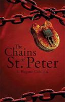 The Chains of St. Peter 1606966979 Book Cover