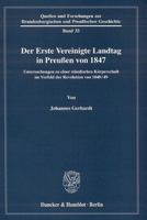 Der Erste Vereinigte Landtag in Preußen von 1847 3428123794 Book Cover