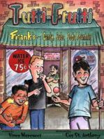Tutti Frutti 097691980X Book Cover