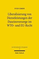 Liberalisierung Von Dienstleistungen Der Daseinsvorsorge Im Wto- Und Eu-Recht 3161500008 Book Cover