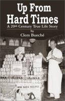 Up from Hard Times: A 20th Century True Life Story 1930580258 Book Cover