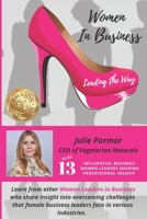 Women in Business: Leading the Way B0875Z4VTB Book Cover