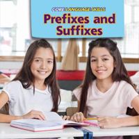 Prefixes and Suffixes 1477773495 Book Cover