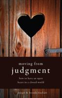 Moving From Judgment 1617776203 Book Cover