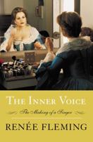 The Inner Voice: The Making of a Singer 0143035940 Book Cover