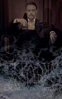 Titanic Ashes 1926881524 Book Cover