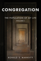 Congregation: The Population of My Life: Volume I 1950794482 Book Cover