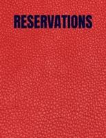 Reservations: Reservation Book for Restaurants 2020 366 Day Guest Booking Diary Hostess Table Log Journal (Red Faux Leather) 1702434362 Book Cover