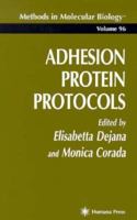 Methods in Molecular Biology, Volume 96: Adhesion Protein Protocols 0585242224 Book Cover