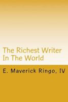 The Richest Writer In The World 1546391282 Book Cover