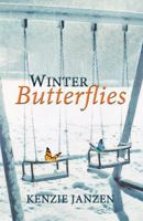 Winter Butterflies 0692259775 Book Cover