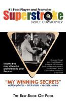 "Superstroke" Bruce Christopher: My Winning Secrets 1554522692 Book Cover