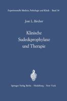 Klinische Sudeckprophylaxe Und Therapie: Tierexperimentelle Grundlagen Mit 22 Zum Teil Farbigen Abbildungen 3642652115 Book Cover