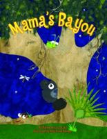 Mama's Bayou 1589807871 Book Cover