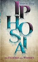 Iphosia: Die Federn des Windes 3754322052 Book Cover