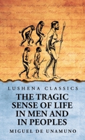 The Tragic Sense of Life in Men and in Peoples 1015502849 Book Cover