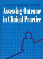 Assessing Outcomes in Clinical Practice 0205193536 Book Cover