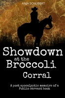 Showdown at the Broccoli Corral B096W1LXJ4 Book Cover