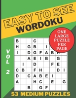 Easy To See Wordoku Puzzle Book: 53 Medium Level Puzzles | Large Print For Seniors | One Large Puzzle Per Page | Volume 2 B08VRMMWJR Book Cover