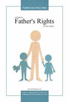 A Guide To Father's Rights In New Jersey 1942725256 Book Cover