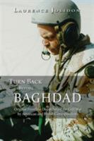 Turn Back Before Baghdad 1940771196 Book Cover