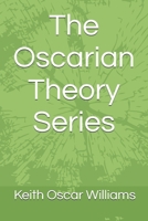 The Oscarian Theory Series 1494397234 Book Cover
