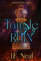 Tangle of Ruin 1940174899 Book Cover