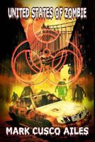 United States of Zombie 1547019778 Book Cover
