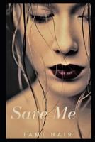 Save Me (Cain Brothers) 1983121487 Book Cover