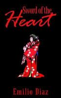 Sword of the Heart 1410771466 Book Cover