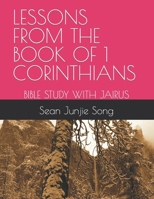 Lessons from the Book of 1 Corinthians: Bible Study with Jairus B0BYGNFRLS Book Cover
