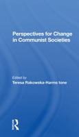 Perspectives for Change in Communist Societies 0367298139 Book Cover