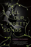 All Our Pretty Songs 125002708X Book Cover