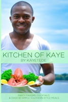 Kitchen of Kaye: by Kaye Tede 1521423792 Book Cover