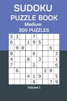 Sudoku Puzzle Book Medium: 300 Puzzles Volume 1 B08F6X4LB4 Book Cover