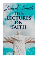Lectures on Faith 147816350X Book Cover