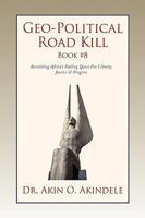 Geo-Political Road Kill Book #8 1436399823 Book Cover