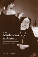 The Mushrooms of Autumn 1770677771 Book Cover