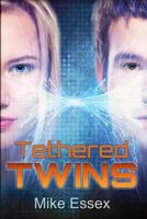Tethered Twins 1503009319 Book Cover
