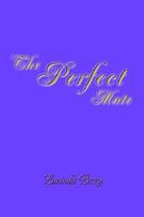 The Perfect Mate 0595347681 Book Cover