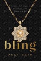 Bling: A Story About Ditching the Struggle and Living in Flow 1544505523 Book Cover
