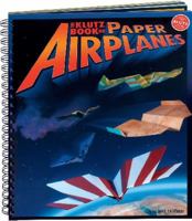 The Klutz Book of Paper Airplanes 159174900X Book Cover